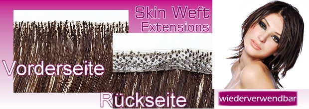 Skin Weft Haartressen - Günstige Hair Extensions kaufen